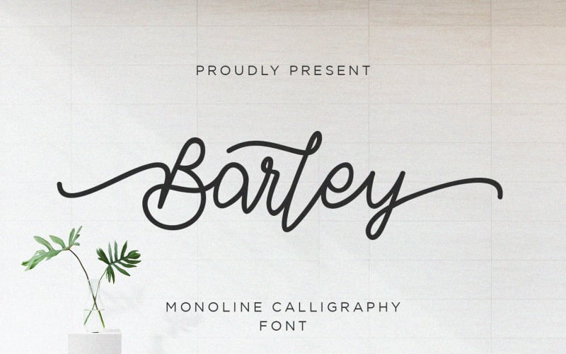 Download Шрифт "Barley - Monoline Calligraphy Font" / Barley - Monoline Calligraphy Font - Шрифт на тему графика font,serif,sans serif,script,display font,monoline font,signature font,calligraphy font,handwritten font,lettering,cursive,typography,typeface,minimalist font,minimalist script,modern font,el